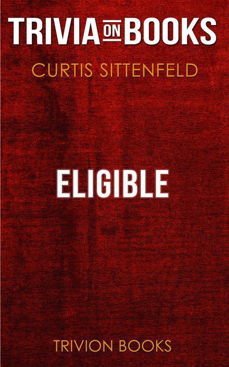 Geeignet von Curtis Sittenfeld (Trivia-on-Books)