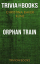 Waisenzug von Christina Baker Kline (Trivia-on-Books)