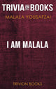 Ich bin Malala von Malala Yousafzai (Trivia-on-Books)