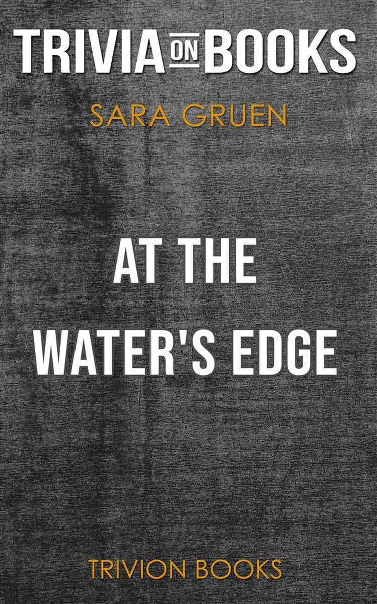 Am Wasserrand von Sara Gruen (Trivia-on-Books)