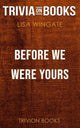 Before We Were Yours von Lisa Wingate (Trivia-on-Books)