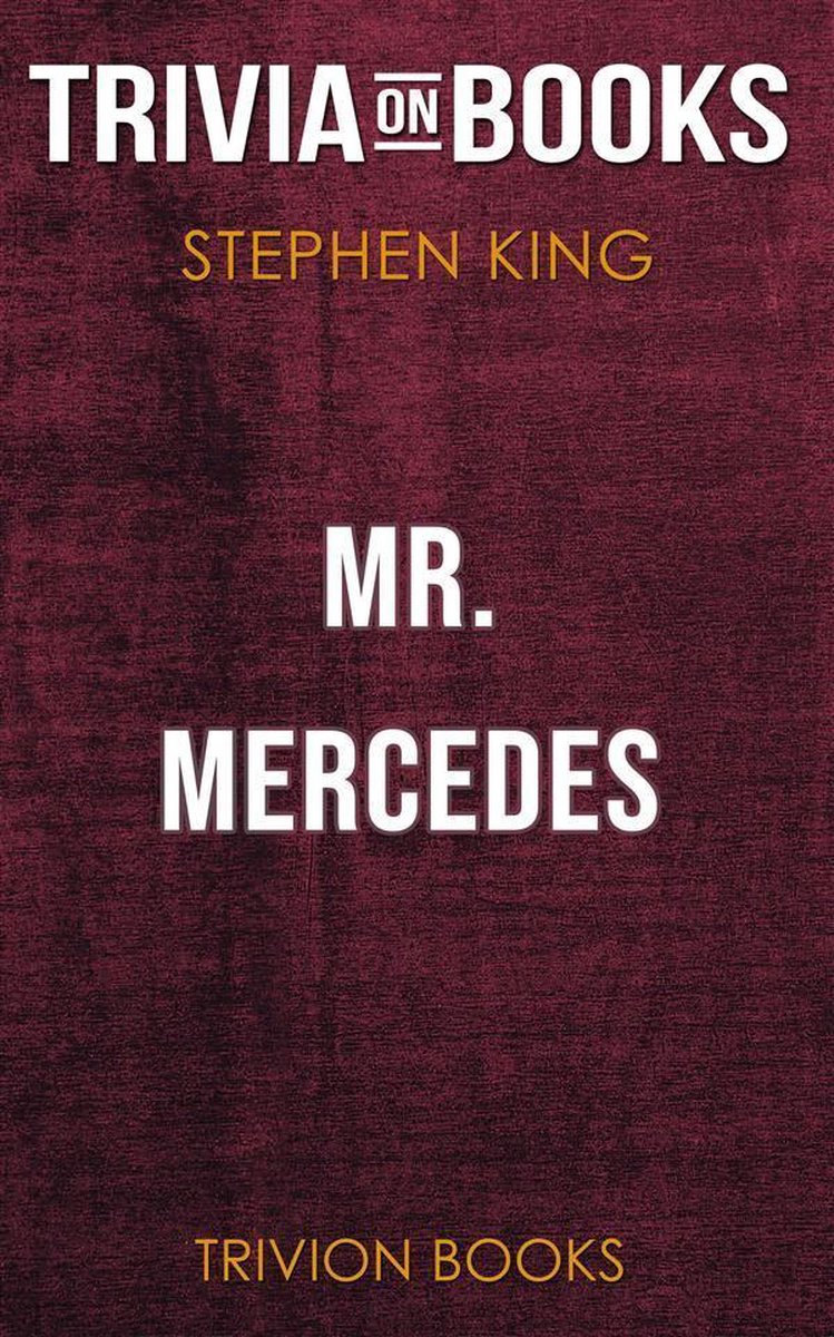 Mr. Mercedes von Stephen King (Trivia-on-Books)