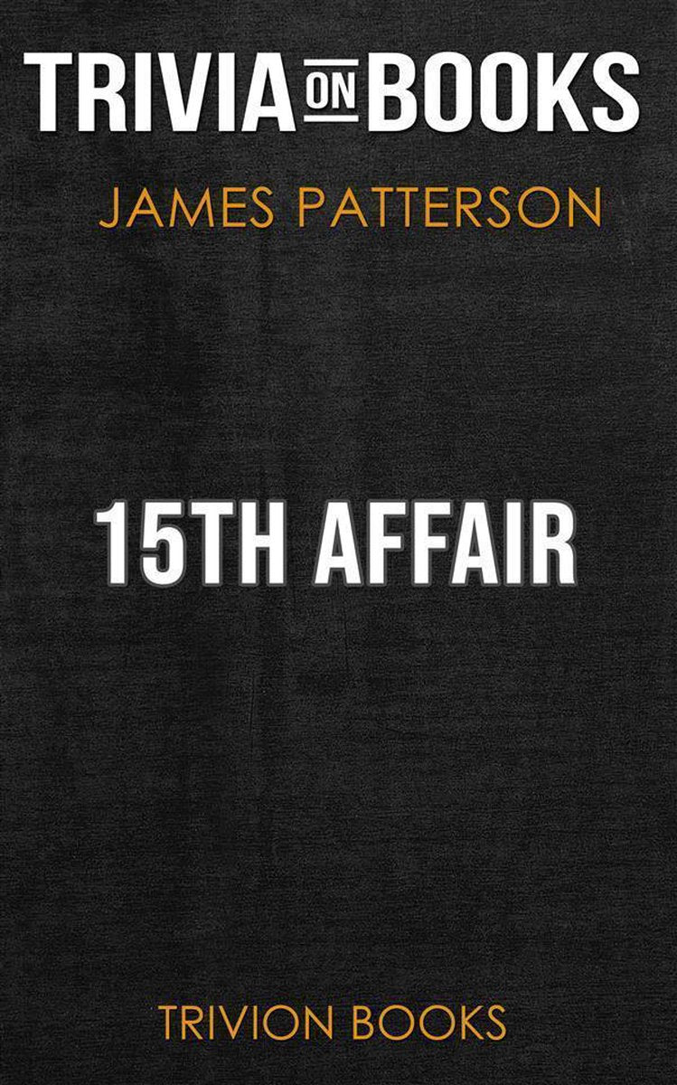 15. Affäre von James Patterson (Trivia-on-Books)