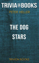 The Dog Stars von Peter Heller (Trivia-on-Books)