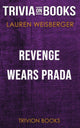 Rache trägt Prada von Lauren Weisberger (Trivia-on-Books)