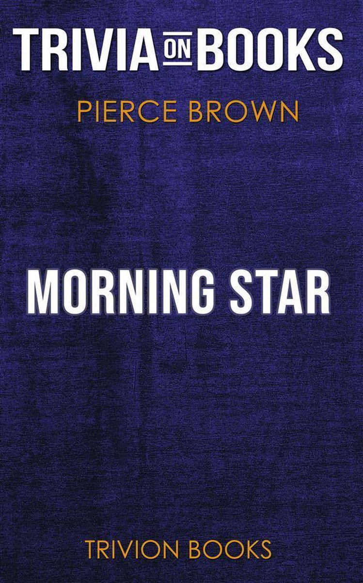 Morning Star von Pierce Brown (Trivia-on-Books)
