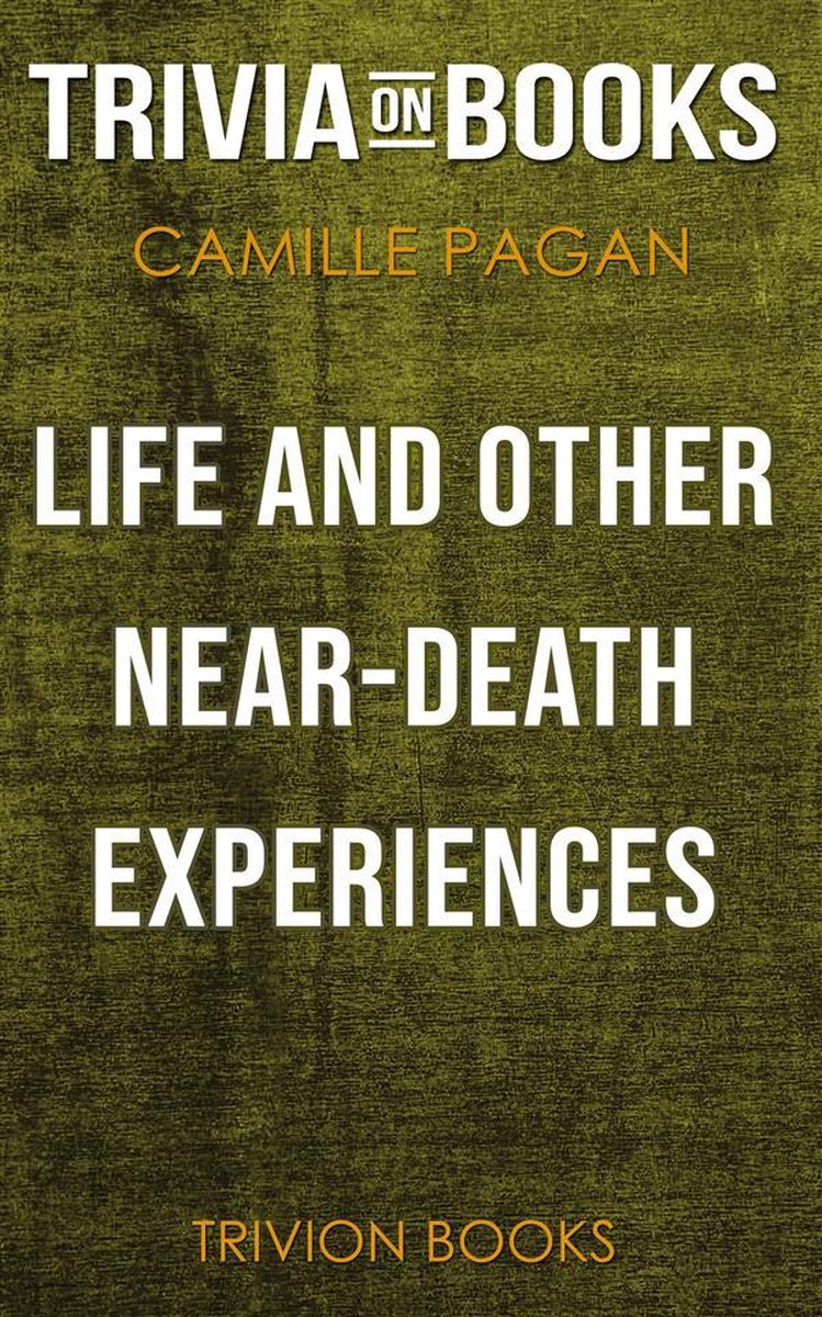 Leben und andere Nahtoderfahrungen von Camille Pagán (Trivia-on-Books)