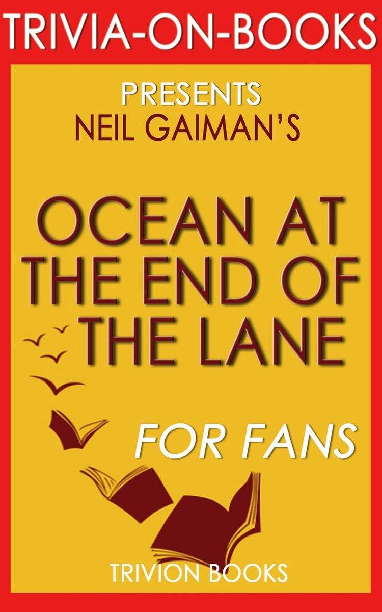 Ocean at the End of the Lane von Neil Gaiman (Trivia-on-Books)
