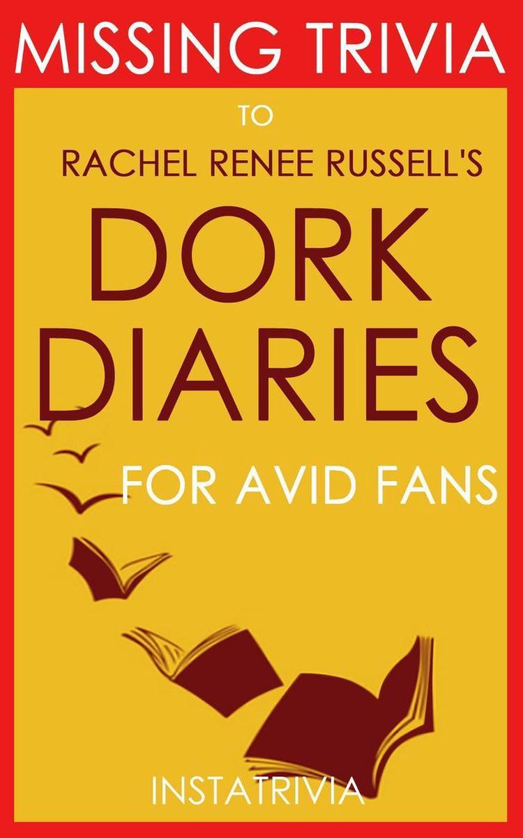 Dork Diaries: von Rachel Renée Russell (Trivia-on-Books)