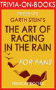 Die Kunst, im Regen Rennen zu fahren von Garth Stein (die fehlenden Trivia)