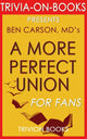 Union eine perfektere: Was wir, das Volk, tun können, um unsere verfassungsmäßigen Freiheiten zurückzugewinnen von Ben Carson MD (Trivia-on-Books)