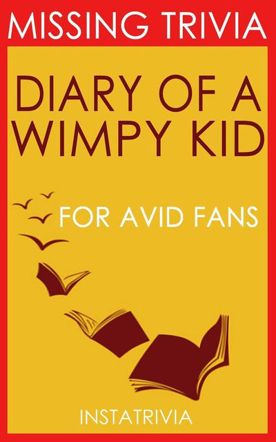 Imp das Tagebuch eines Wy-Kindes: von Jeff Kinney (Trivia-on-Books)