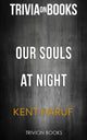 Unsere Seelen in der Nacht von Kent Haruf (Trivia-on-Books)