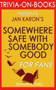 Irgendwo sicher mit jemand Gutem von Jan Karon (Trivia-on-Books)