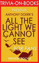 All das Licht, das wir nicht sehen können: Ein Roman von Anthony Doerr (Trivia-on-Books)