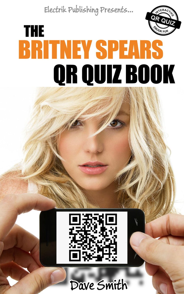 Das Britney Spears QR-Quizbuch