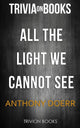 All das Licht, das wir nicht sehen können von Anthony Doerr (Trivia-on-Books)