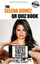 Das Selena Gomez QR-Quizbuch