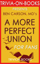 Union Trivia: a more perfect: von Ben Carson MD (Trivia-on-Books)