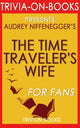 Die Frau des Zeitreisenden: von Audrey Niffenegger (Trivia-on-Books)