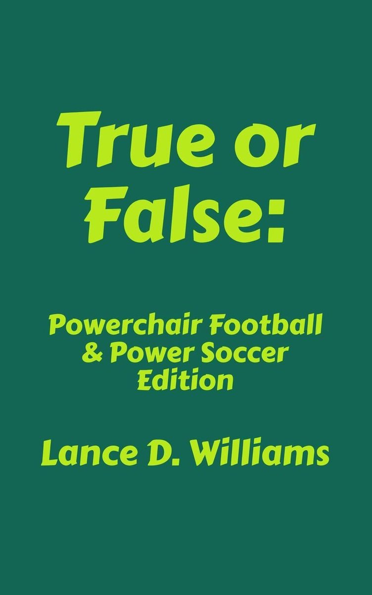 Richtig oder falsch: Power-Chair-Fußball, Power-Soccer-Edition