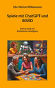 Spielen Sie mit Chatgpt und Bard