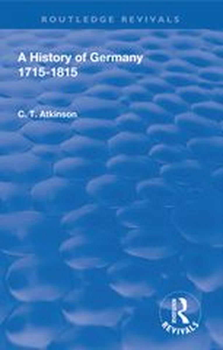 Routledge-Revivals – eine Geschichte Deutschlands 1715-1815