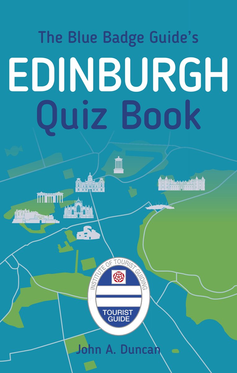 Das Edinburgh-Quizbuch des Blue Badge Guide