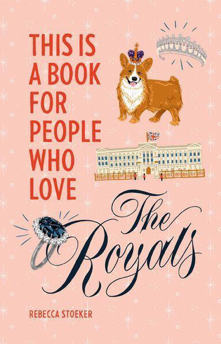 Dies ist ein Buch für Menschen, die die Royals lieben – dies ist ein Buch für Menschen, die die Royals lieben