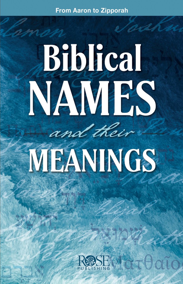 Biblische Namen und ihre Bedeutung