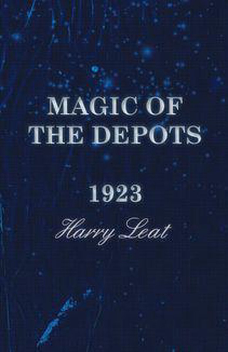 Magie der Depots – 1923