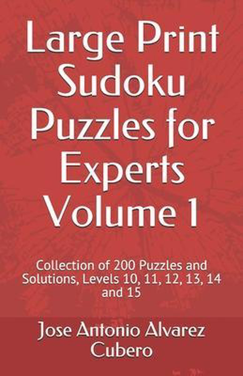 Großgedruckte Sudoku-Rätsel für Experten Band 1
