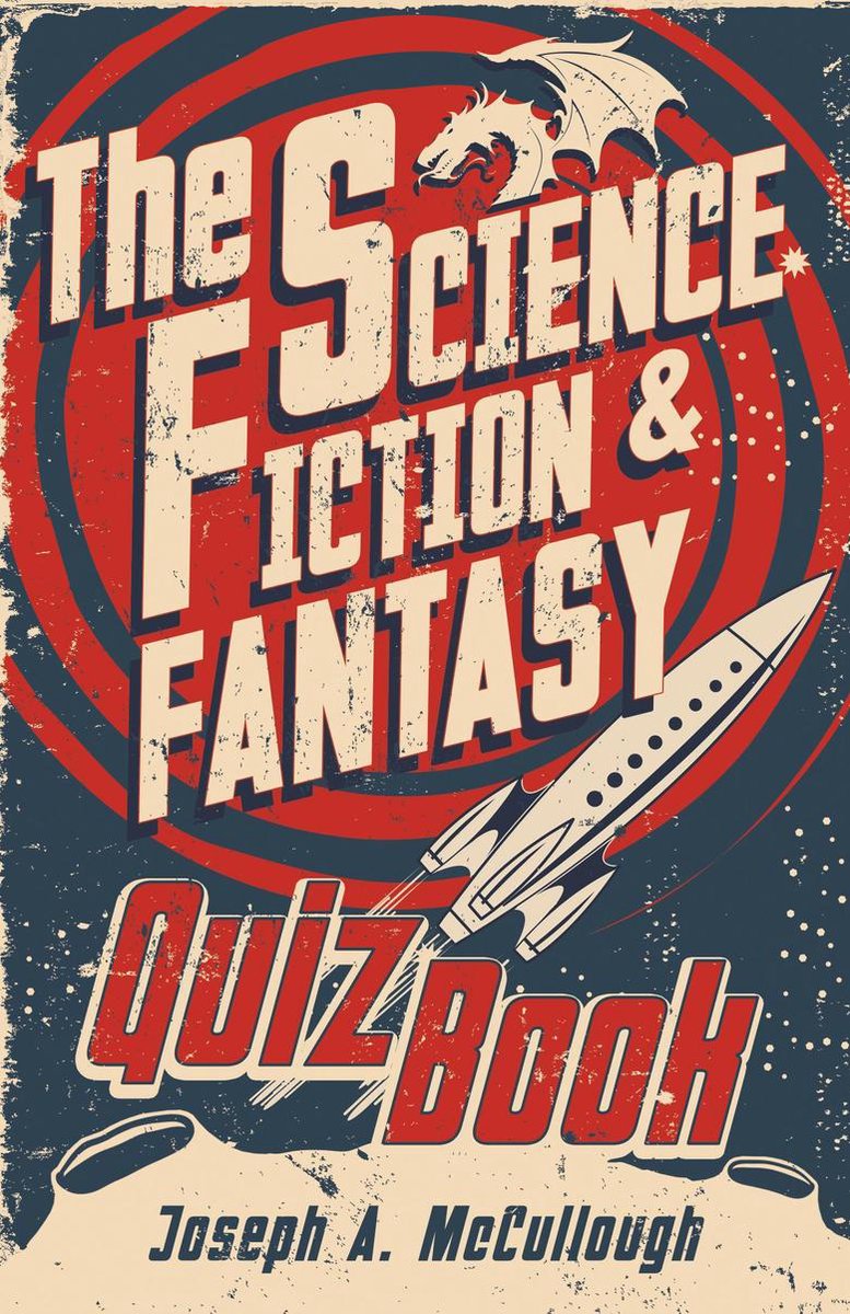 Das Science-Fiction-Fantasy-Quizbuch
