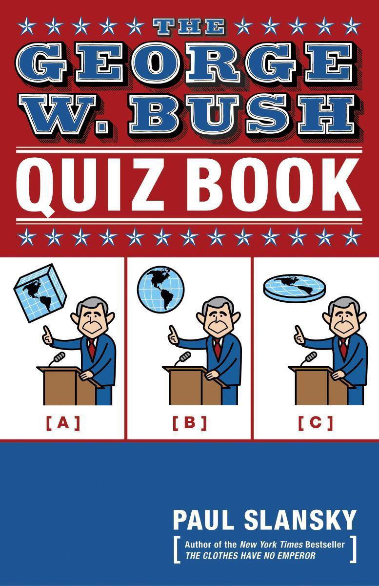 Das Quizbuch von George W. Bush
