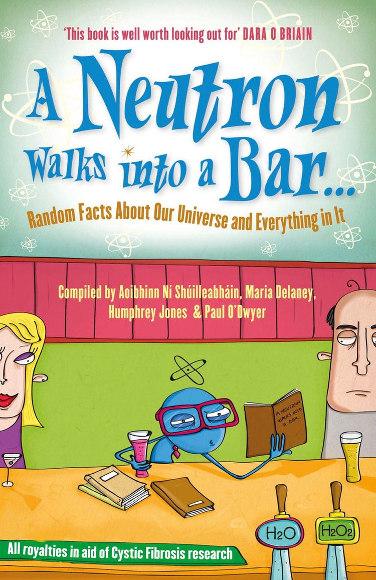 Ein Neutron betritt eine Bar... zufällige Fakten über unser Universum und alles darin