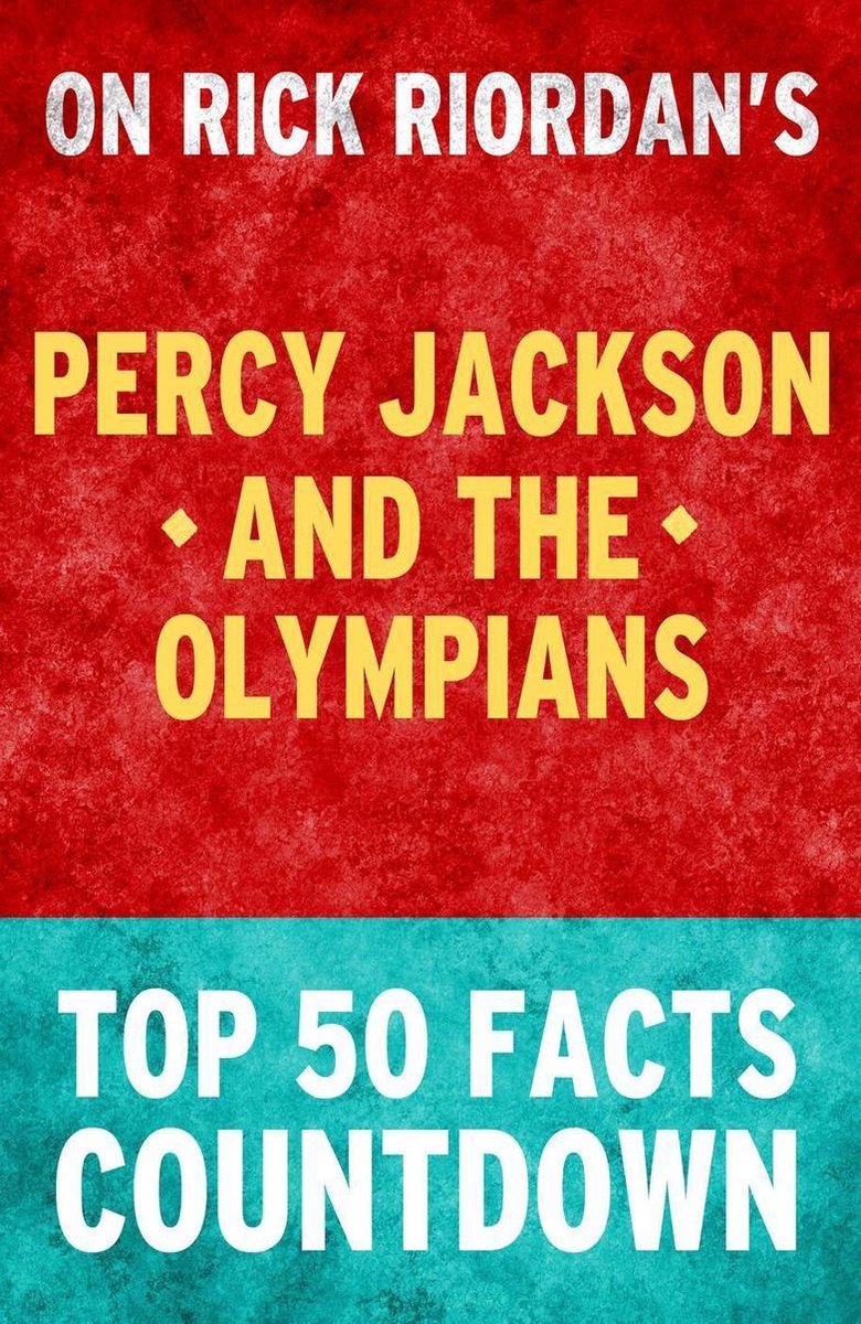 Percy Jackson und die Olympioniken – Top 50 Fakten Countdown