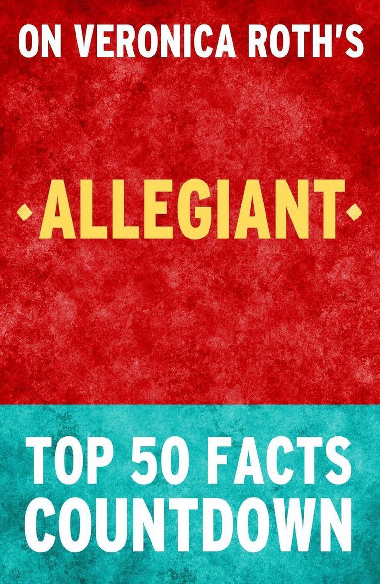Allegiant: Countdown zu den 50 wichtigsten Fakten