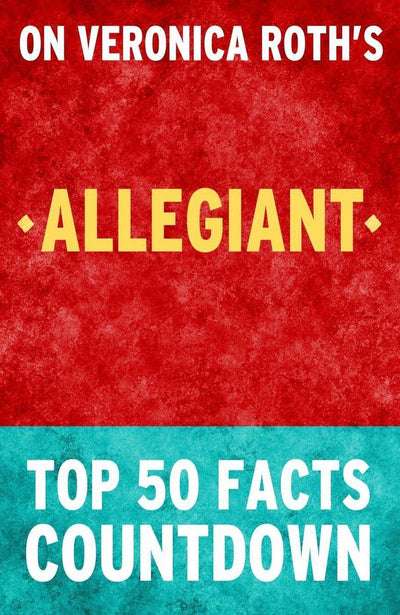 Allegiant: Countdown zu den 50 wichtigsten Fakten