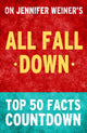 Alle fallen runter von Jennifer Weiner – Countdown zu den Top 50 Fakten