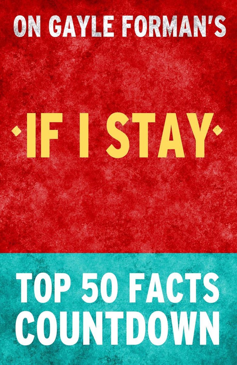 Wenn ich bleibe: Top-50-Fakten-Countdown