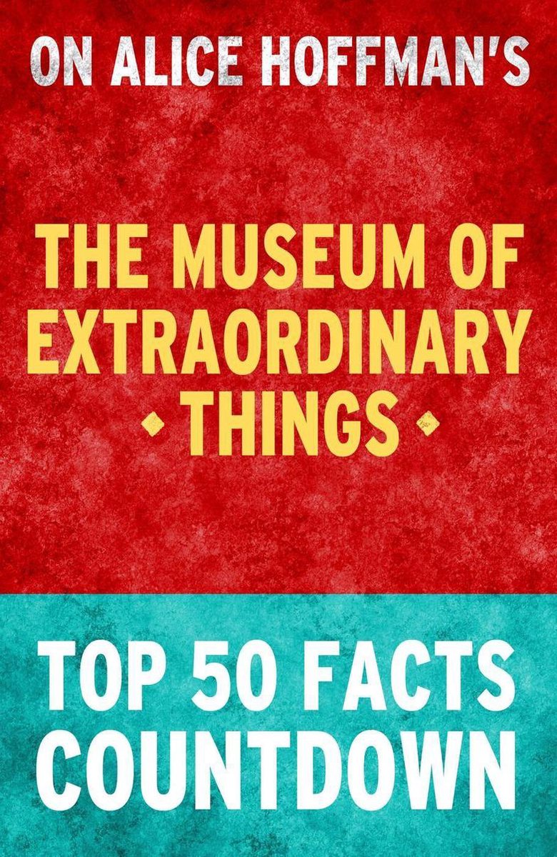 Das Museum der außergewöhnlichen Dinge: Countdown zu den 50 wichtigsten Fakten