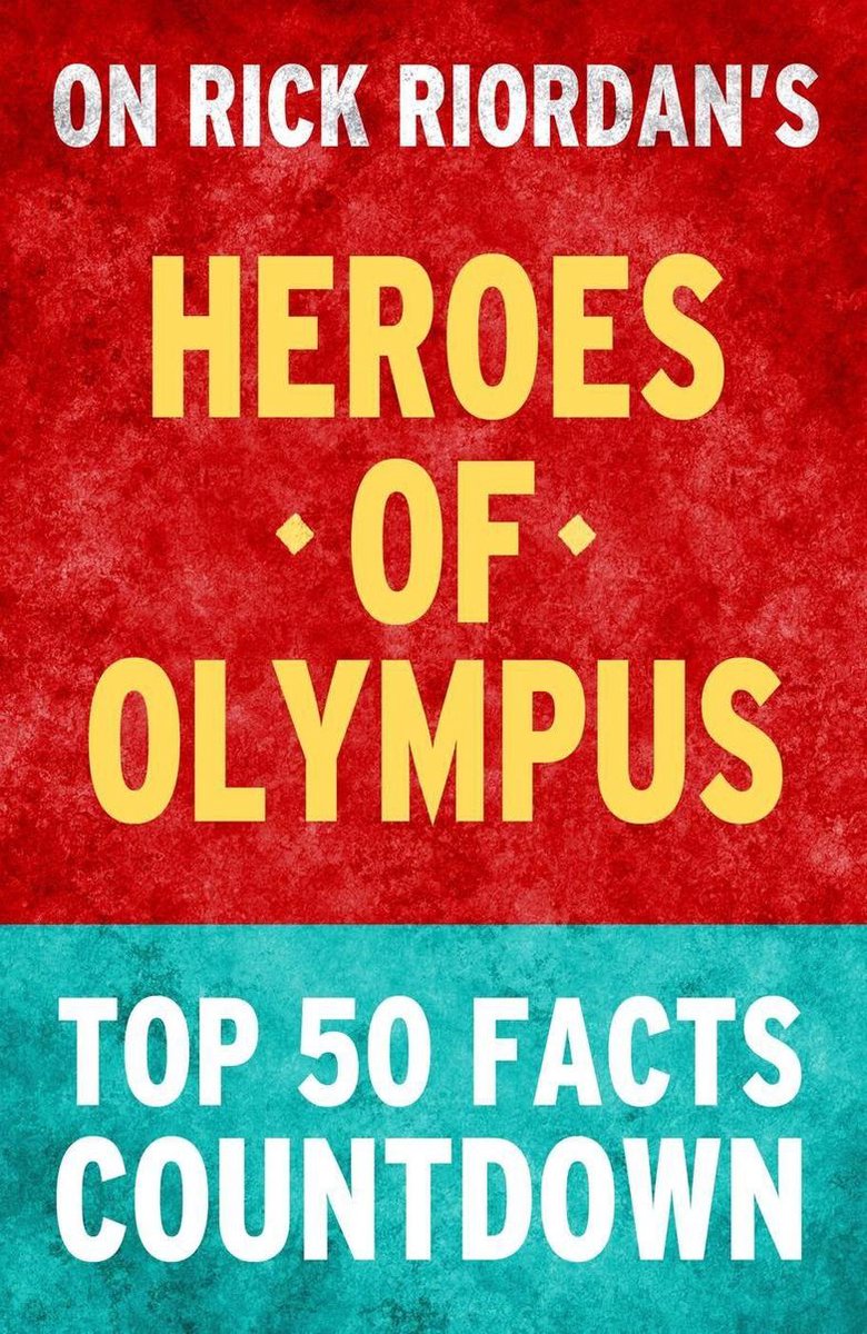 Heroes of Olympus – Countdown zu den 50 wichtigsten Fakten