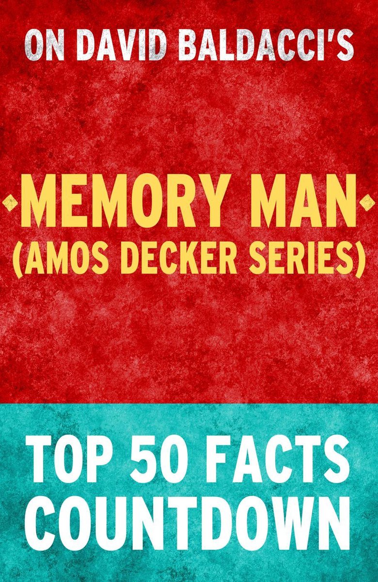 Memory Man (Amos-Decker-Serie) – Countdown zu den 50 wichtigsten Fakten