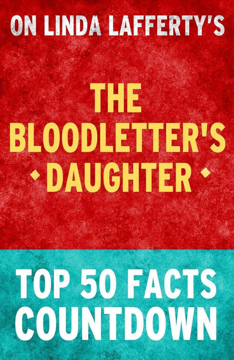 101bookfacts.com – die Tochter des Aderlassers: Top-50-Fakten-Countdown