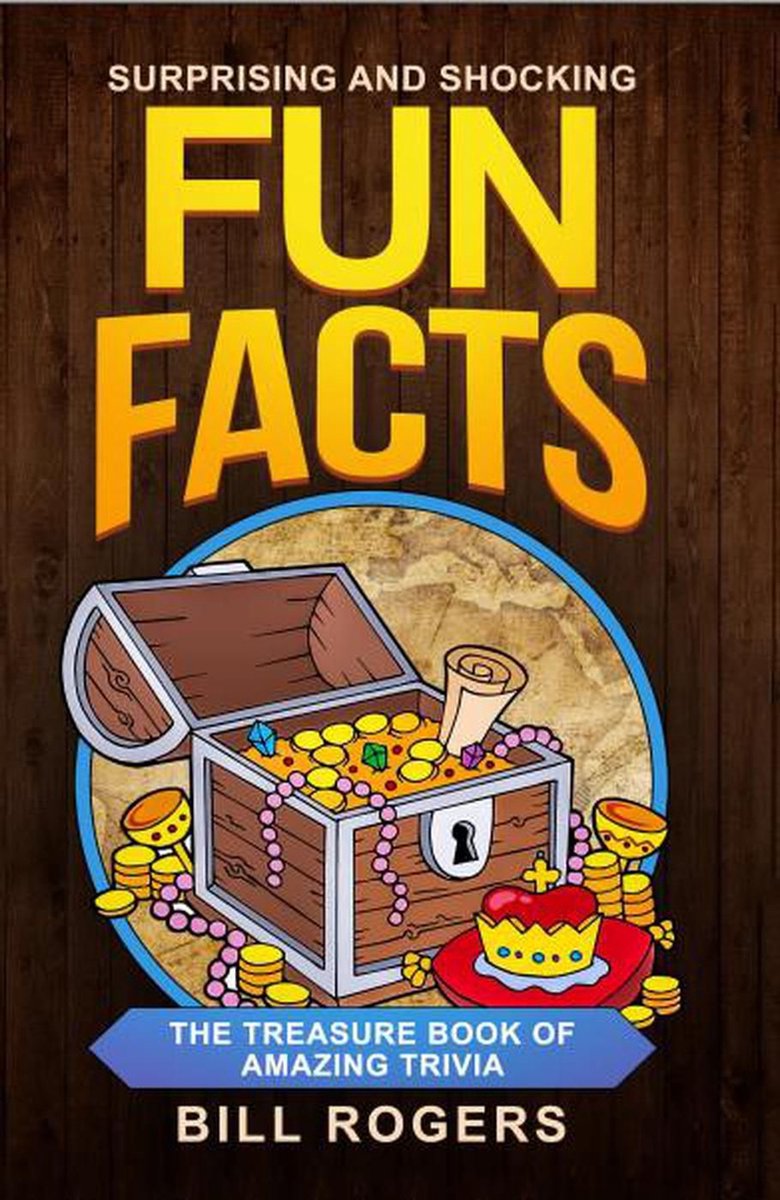 Quizbücher, Spiele und Quizze 1 – überraschende und schockierende lustige Fakten: das Schatzbuch der erstaunlichen Trivia