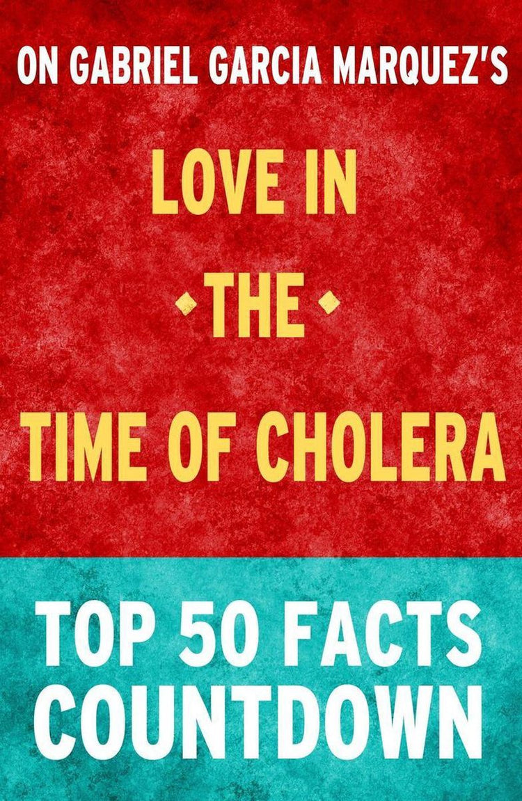 Liebe in Zeiten der Cholera: Countdown zu den 50 wichtigsten Fakten