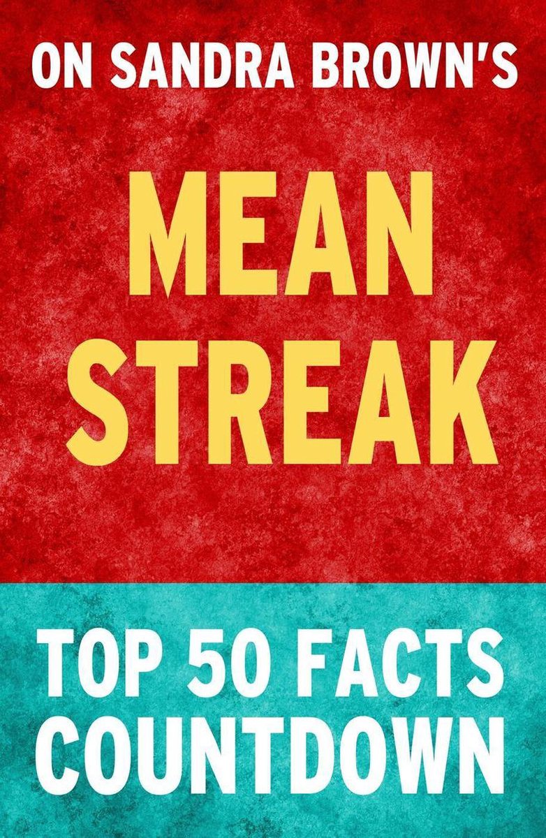 Mean Streak – Countdown zu den 50 wichtigsten Fakten