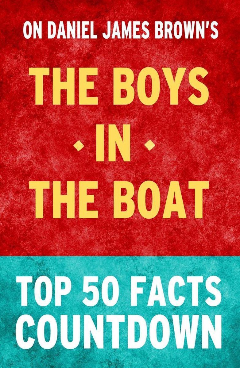 Die Jungs im Boot: Countdown zu den 50 wichtigsten Fakten