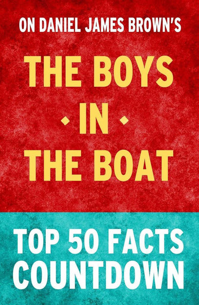 Die Jungs im Boot: Countdown zu den 50 wichtigsten Fakten