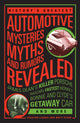 Die größten Mysterien, Mythen und Gerüchte der Automobilgeschichte werden enthüllt